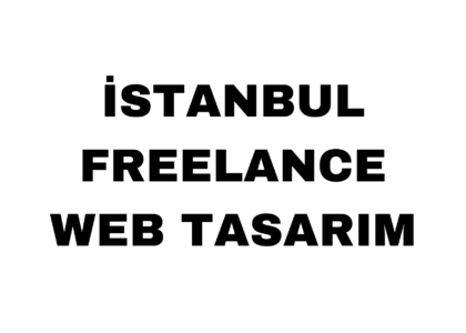İstanbul Freelance Web Tasarım